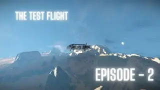 Space Engineers Beginners Survival Ep. 2 - The Test Flight