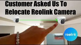 Simple Relocation Of A Reolink Camera In A Commercial Building