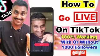 How To Go Live On TikTok With or Without 1000 Followers 2020 | இனி கவலை வேண்டாம்!