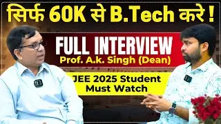 Lucknow University Review | Ft. Dean (Prof. A.K Singh) | Admission, Fees, Courses & More | #jee2024