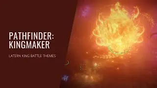 Dmitry V. Silantyev - Pathfinder: Kingmaker Lantern King Battle Themes