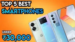 Top 5 Best Smartphones Under 30000 in 2023 | Best Smartphone Under ₹30000 | Best Phone Under 30000