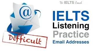 IELTS Listening Practice - Email Addresses