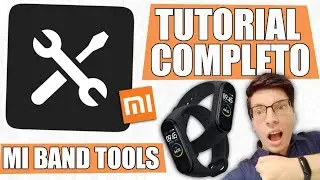 MI BAND TOOLS MI BAND 4 TUTORIAL COMPLETO 2019