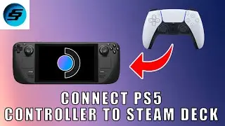 Connect PS5 Controller To Steam Deck | PS5 Steam Deck Controller Layouts