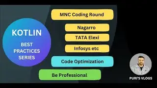Part 1 - Top Kotlin Coding Best Practices for MNC Interviews and Code Optimization | Kotlin in Hindi