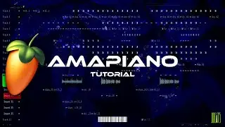 Amapiano FL Studio Tutorial 2023 | Sgija Version