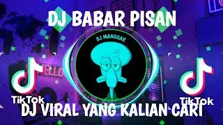 DJ BABAR PISAN || DJ JALUK ATI WIS TAK KEI - LEMAH SAWAH WIS TAK DOLI