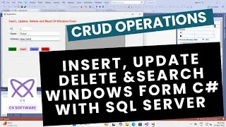 CRUD Operations in C# With SQL | Insert Update Delete & Read Windows Form