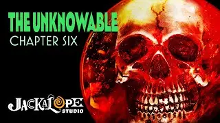 THE UNKNOWABLE - EPISODE 6 | Horror Documentary Series