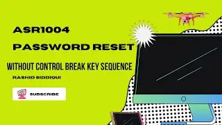ASR 1004 Password Reset without Control Break Key Sequence