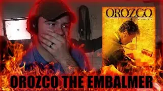 OROZCO THE EMBALMER (2001) REACTION!!! | Iceberg Chronicles Ep. 28