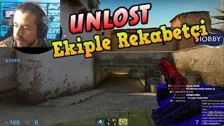UNLOST EKİPLE CS GO REKABETÇİ DUST 2 OYNUYOR (31.10.2018)