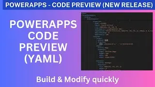 PowerApps - New Feature Code Preview (YAML)