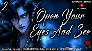 Blind Girl Meets A Killer Siren [Part 2] [ASMR] [Roleplay] [Audio Story] [M4F]
