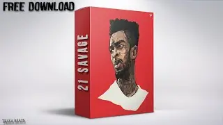 [FREE] 21 SAVAGE DRUM KIT 2025