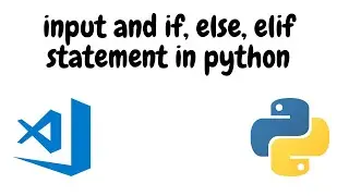 input and if, else, elif in python
