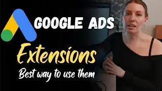 Google Ads Extensions | Google Ads Complete Course