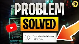 this action isn't allowed youtube 2022 | this action isn't allowed youtube | 100% problem solve 2022