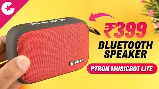 Bluetooth Speaker in Just ₹399- pTron Musicbot Lite Review!!