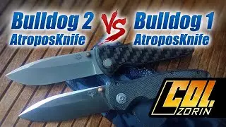 Bulldog 2 / Бульдог 2 м398 AtroposKnife +  сравнение с первой версией Бульдог -а