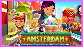 🌷 Subway Surfers Amsterdam 2020 🌹