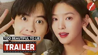 Too Beautiful To Lie (2023) 请别相信她 - Movie Trailer - Far East Films