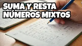 Cómo Sumar y Restar NÚMEROS MIXTOS