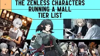 The Zenless Characters Running A Shopping Mall Tier List (Zenless Zone Zero)