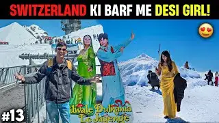 Bollywood's Favourite Mt. Titlis Tour in Switzerland 🇨🇭