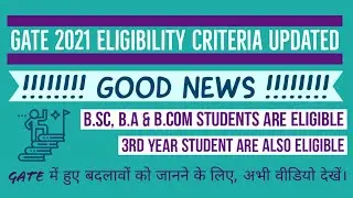 IIT Bombay Updated Eligibility Criteria for GATE 2021 | GOOD NEWS for All GATE Aspirants