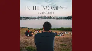 In The Moment
