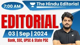 3 September 2024 | The Hindu Analysis | The Hindu Editorial | Editorial by Vishal sir | Bank | SSC