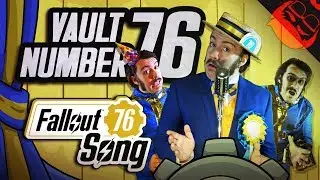 VAULT NUMBER 76 | Fallout 76 Song