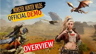 Monster Hunter Wilds OFFICIAL DEMO Gameplay And OVERVIEW 4K