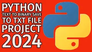 Learning Python - Text To Binary - Save Output In Txt File - Mini Project