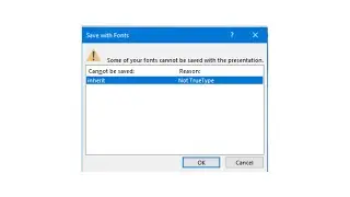 Some of your fonts cannot be saved with the presentation in Ms PowerPoint - How To Fix Error ⚠️