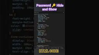 How to Create  Password 🔑 || Hide and Show Using HTML 