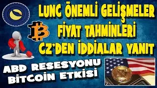 LUNC SON DAKİKA FİYAT TAHMİNLERİ CZDEN YANIT ABD BİTCOİN ETKİSİ 