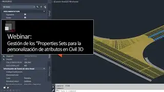 Webinar - Gestion de los Properties Sets en Civil 3D