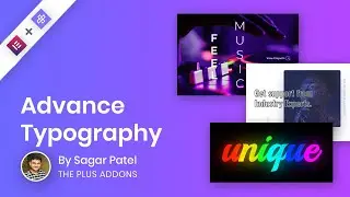 Advanced Typography Widgets of The Plus Addons for Elementor