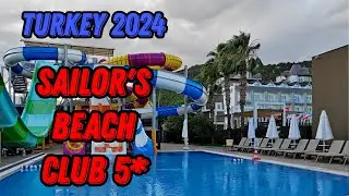 🌍 Sailors Beach Club 5* Кемер Турция 2024 Сейлорс Бич Клаб