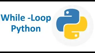 While Loop in Python [ Part -10 ]