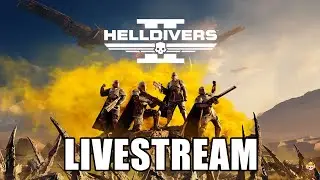 🔴Live - Helldivers 2 - Saturday Helldives
