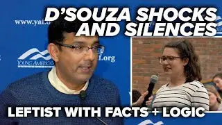 WINNING: D'Souza shocks and silences leftist with facts + logic