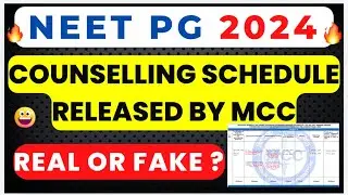 NEET PG 2024 LATEST NEWS 🔥COUNSELLING SCHEDULE RELEASED BY MCC🔥FAKE OR REAL 🔥COUNSELLING DATE