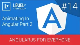 AngularJS For Everyone Tutorial #14 - Animating In Angular Part 2