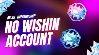 Account Walkthrough Ar 35 NEVER Wished!!