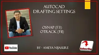 AUTOCAD   Drafting settings   OSNAP & OTRACK