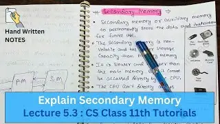 Lec 5.3 - What is Secondary Memory ? computer memory | CS Tutorials with NOTES